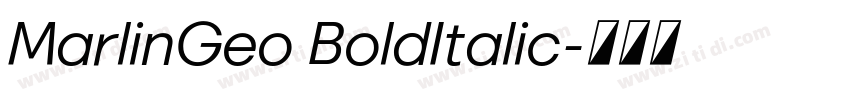 MarlinGeo BoldItalic字体转换